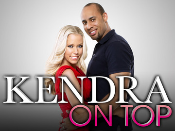 Kendra on Top - Show page - TV Listing | Zap2it.com
